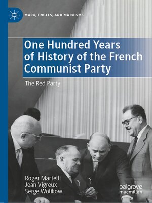 cover image of One Hundred Years of History of the French Communist Party